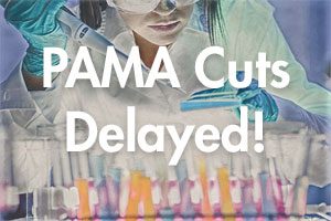 PAMA Cuts Delayed