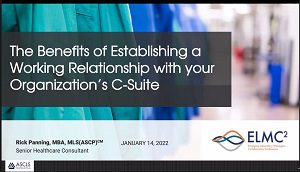 2022 ELMC2 Presentation on Establishing a Working Relationship with the C-Suite
