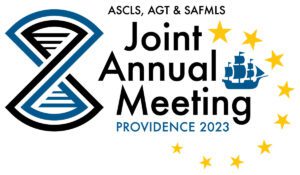 2023 ASCLS, AGT & SAFMLS Joint Annual Meeting in Providence, RI