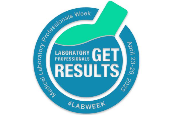 2023 Medical Laboratory Professionals Week