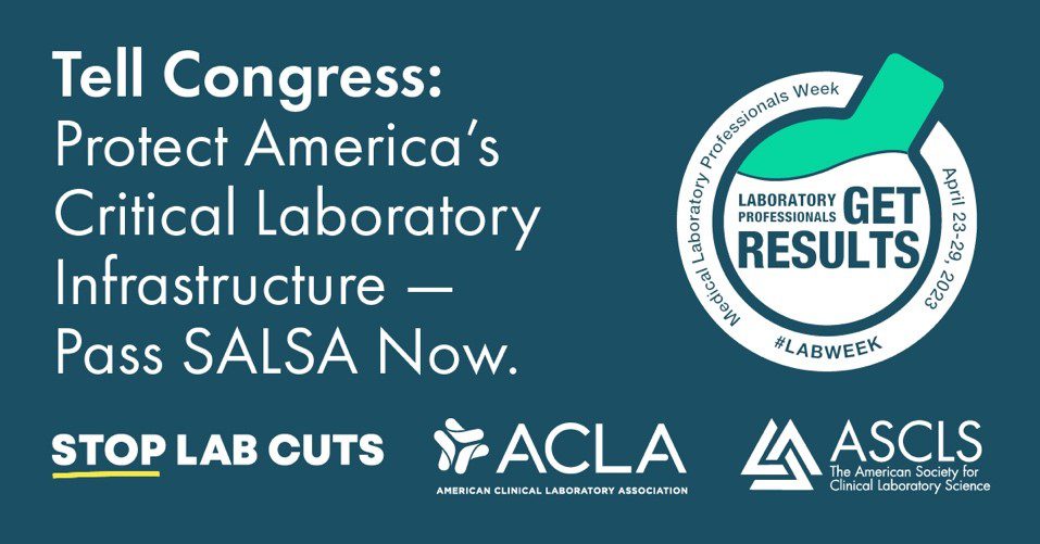 2023 Lab Week Tell Congress: Protect America's Critical Laboratory Infrastructure Pass SALSA Now