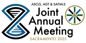 2025 ASCLS, AGT & SAFMLS Joint Annual Meeting, Sacramento