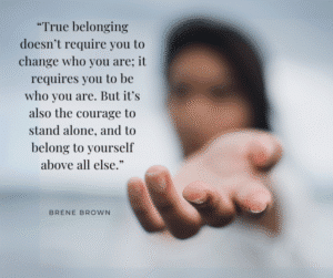 Brené Brown quote about belonging