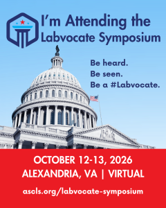 I'm Attending the 2026 Labvocate Symposium, Oct 12-13 in Alexandria, VA, or virtually