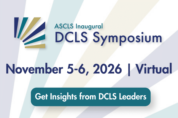 ASCLS Inaugural DCLS Symposium, Nov 5-6, 2026, Virtial